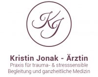 Kristin Jonak Praxis für trauma und stresssensible Begleitung und ganzheitliche Medizin